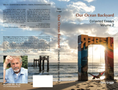 Our Ocean Backyard – Collected Essays – Volume 2; By Gary Griggs